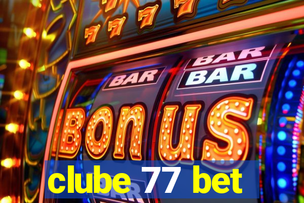 clube 77 bet